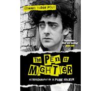 The Pen is Mightier: Autobiography of a Punk Rocker