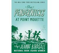 The Penderwicks at Point Mouette: 3