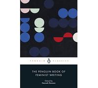 The Penguin Book of Feminist Writing (Penguin Modern Classics)