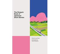 The Penguin Book of Japanese Short Stories (A Penguin Classics Hardcover)