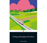 The Penguin Book of Japanese Short Stories (Penguin classics)