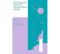 The Penguin Book of Korean Short Stories: Bruce Fulton