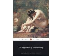 The Penguin Book of Romantic Poetry (Penguin Classics)
