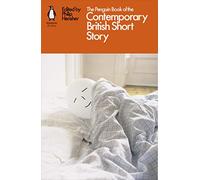 The Penguin Book Of The Contemporary British Short – Penguin Books