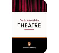 The Penguin Dictionary of the Theatre