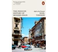 The Penguin History Of Modern Spain