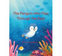 The Penguin who flew through the dark