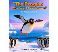 The Penguin Who Forgot How to Swim