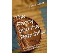 The Penny and the Republic:: A Meditation on Law, Symbol and Decline