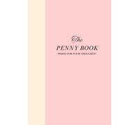 The Penny Book: Charming Thought Journal for Friends and Family
