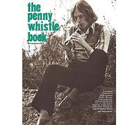 The Penny Whistle Book (Penny & Tin Whistle)