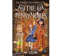 The Pennymores and the Curse of the Invisible Quill