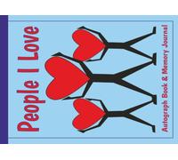 The PEOPLE I LOVE Autograph Book for Kids - blue: An Interactive Children’s Activity for Seasonal Family Get-togethers and Family Reunions