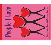 The PEOPLE I LOVE Autograph Book for Kids (pink): Interactive Kid’s Activity for Seasonal Family Get-togethers and Family Reunions