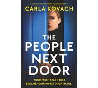 The People Next Door: A gripping and totally addictive psychological thriller