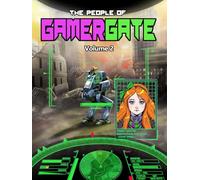 The People of GamerGate, Volume 2
