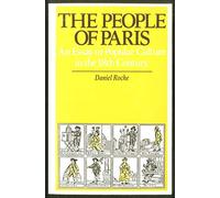 The People of Paris: An Essay in Popular Culture in the 18th Century