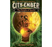 The People of Sparks: 2 (The City of Ember)