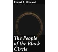 The People Of The Black Circle (ebook)