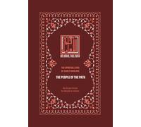 The People of the Path: The Spiritual Lives of Early Muslims (Helyat al-Awleyaa: The Spiritual Lives of Early Muslims)