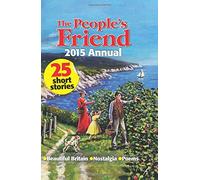 The People's Friend Annual 2015 (Annuals 2015) (July 4, 2014) Hardcover