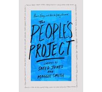 The People's Project: Poems, Essays, and Art for Looking Forward