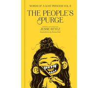 The People's Purge: Words of a Goat Princess Volume II: 2