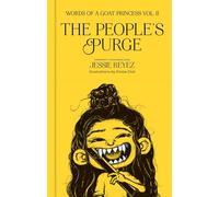 The People's Purge: Words of a Goat Princess Volume II: 2