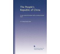 The People's Republic of China: A new industrial power with a strong mineral base