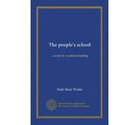The people's school: a study in vocational training