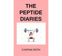 The Peptide Diaries: Peptides Without the Fairy Tale: A 30-Day Journey on Retatrutide