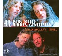 The Perc Meets The Hidden Gentleman - Chainsmoker's Thrill / Purple Rain [Vinilo]