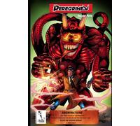 The Peregrine Volume 4: Abominations and other stories