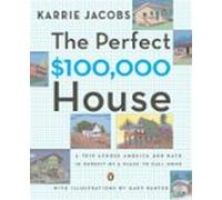 The Perfect 100000 House (ebook)