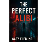 The Perfect Alibi: A Psychological Thriller: 1 (The Clara Jennings Thrillers)