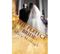 The Perfect Bride: Love and Sex in the World of New York Magazines