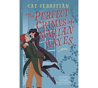 The Perfect Crimes of Marian Hayes: A Novel: 2 (The Queer Principles Of Kit Webb)