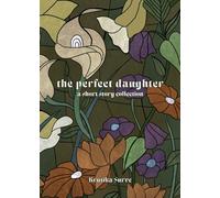 The Perfect Daughter: A Short Story Collection