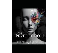 The Perfect Doll: Book 2 - Echoes and Absurdities