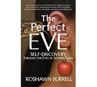 The Perfect Eve: Self Discovery Through the Eyes of Women Today
