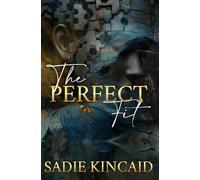 The Perfect Fit: A stand-alone why choose romance