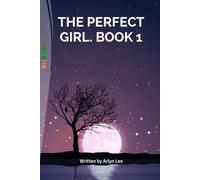 THE PERFECT GIRL. BOOK 1