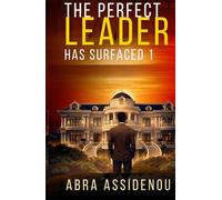 The Perfect Leader Has Surfaced Book 1