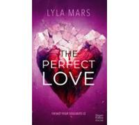 The Perfect Love - Im Not Your Soulmate #2 (ebook)