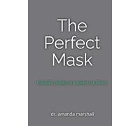 The Perfect Mask: The Dark Cruelty Of A Covert Narcissist