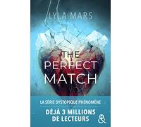 The Perfect Match: L'autrice qui a déjà conquis 3 millions de lecteurs sur Wattpad !