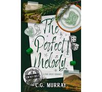 The Perfect Melody: A Small Town Secret Identity Romance (Pine Grove Book 1)