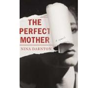 The Perfect Mother (ebook)
