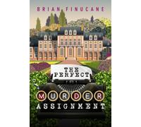 The Perfect Murder Assignment: The first novel in an exciting new cosy mystery series (The Belinda Boothby series, Book 1)