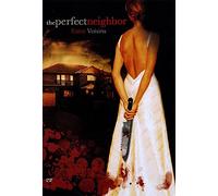 The perfect neighbor [Francia] [DVD]